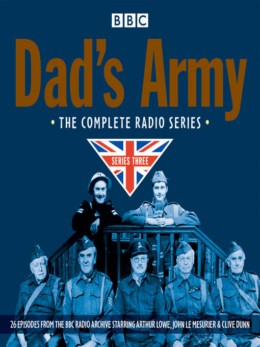 Title details for Dad's Army, Complete Radio Series 3 by Jimmy Perry - Wait list